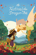 Festival du dragon-thé (Le)